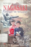 Nagasaki : Kenangan Tak Terlupakan