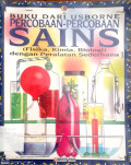 Sains : (Fisika, Kimia, Biologi) dengan Peralatan Sederhana