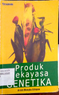Produk Rekayasa Genetika
