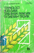 Teknologi Budidaya Tanaman Pangan Di Daerah Tropik