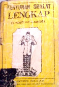 TUNTUNAN SHALAT LENGKAP (S.wjib dan S.sunat)
