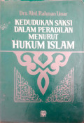 Kedudukan Saksi dalam Peradilan Menurut Hukum Islam