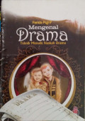Mengenal Drama : Teknik Menulis Naskah Drama
