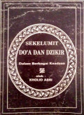 Sekelumit Do'a dan Dzikir Dalam Berbagai Keadaan
