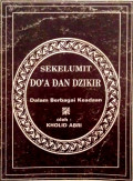 Sekelumit Do'a dan Dzikir Dalam Berbagai Keadaan