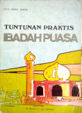 Tuntunan Praktis Ibadah Puasa