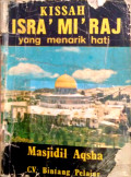 Kissah Isra' Mi' Raj : yang menarik hati