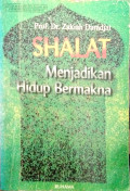 Shalat Menjadikan Hidup Bermakna