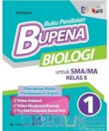Bupena Biologi Kelas X : Buku Siswa Referensi Matapelajaran BOS 2019